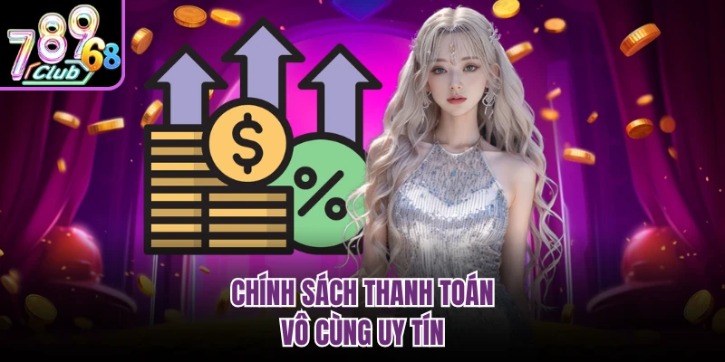 Chính sách thanh toán vô cùng uy tín